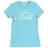 trill script Ladies Fitted T-Shirt
