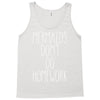 mermaids don't do homework Tank Top