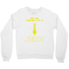 We Are Hoping Its a Jedi Crewneck Sweatshirt