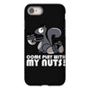 come play with my nuts iPhone 8