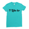 i like to Ladies Fitted T-Shirt