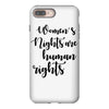 women's rights are human rights iPhone 8 Plus