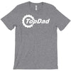 top dad T-Shirt