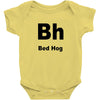 bed hog Baby Bodysuit