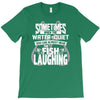 you can almost hear the fish laughing! T-Shirt
