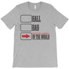hall bad T-Shirt