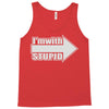 i'm with stupid Tank Top