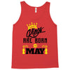 Kings Are Born In May Tank Top