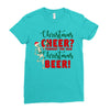 christmas cheer i thought you said christmas beer Ladies Fitted T-Shirt