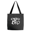choice bro Tote Bags
