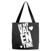 Be my valentine Tote Bags