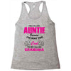 I&rsquo;m Called Auntie Because I&rsquo;m Way Too Cool To Be Called Grandma Racerback Tank