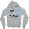 Happy First Father's Day Daddy Zipper Hoodie