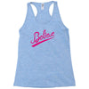 believe hand lettering printed t shirt Racerback Tank