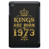 kings are born in 1973 iPad Mini