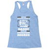 Never Underestimate A Daddy With An Engineering Degree Racerback Tank