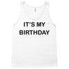 it's my birthday Tank Top