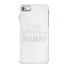 nana's iPhone 7 Case