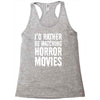 i&rsquo;d rather be watching horror movies Racerback Tank