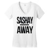 sashay away Women's V-Neck T-Shirt