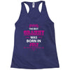 The Best Grammy Was Born In July Racerback Tank