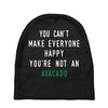 You Can't Make Everyone Happy You're Not an Avacado Baby Beanies