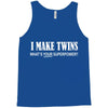 i make twins what's your superpower Tank Top