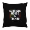 Sunrises House &amp; Techno Throw Pillow