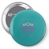 mom means Pin-back button