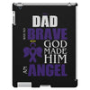 my dad was so brave god made him an angel iPad 3 and 4 Case