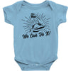 We Can Do It! Baby Onesie