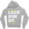 Lock Him Up Zipper Hoodie