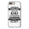 Super Cool Gigi Of A Freaking Awesome Grandson iPhone 8 Plus
