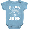 Legends Are Born In June Baby Onesie