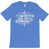 winter is coming T-Shirt