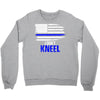 i don't kneel   patriotic stand for the flag, kneel for the dead Crewneck Sweatshirt