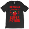 Reading Is My Superpower T-Shirt