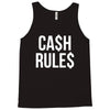 ca$h rule$ Tank Top