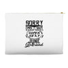 This Guy Is Taken By A Super Sexy June Girlfriend Accessory Pouches