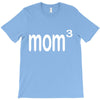 mom 3 T-Shirt