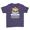 I Am Pizza Actually In A Very Commited Relationship Youth Tee