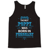 The Best Poppy Was Born In February Tank Top
