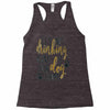 IT'S NOT DRINKING ALONE IF YOUR DOG IS HOME Racerback Tank