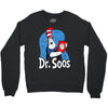 dr. soos Crewneck Sweatshirt