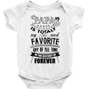 My Papa is Totally My Most Favorite Guy Of All Time Baby Bodysuit