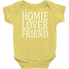 homie lover friend Baby Onesie