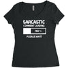 sarcastic comment loading please wait funny cool humour Women's Triblend Scoop T-shirt