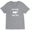 don't worry i goat this V-Neck Tee