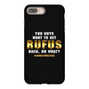 You Guys Want to Get Rufus Back or What iPhone 8 Plus