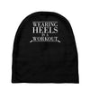 wearing heels is a workout Baby Beanies